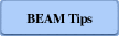 BEAM Tips